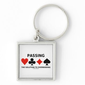 Passing The Solution To Overbidding (Bridge) keychain