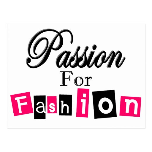 Passion For Fashion Postcard Zazzle