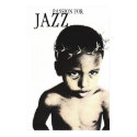 passion for jazz posters by blacqbook passion for jazz posters
