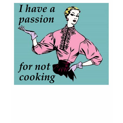 Passion For Not Cooking Funny Shirt zazzle_shirt
