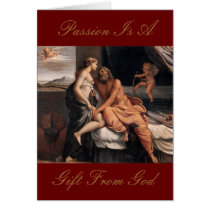 PASSION IS A GIFT FROM GOD GREETING CARDS