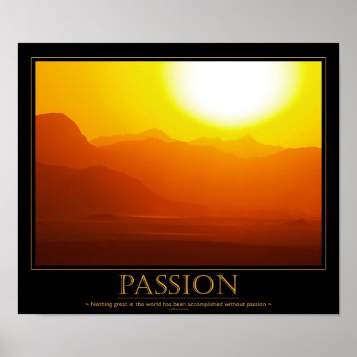 Passion Motivational Poster Zazzle