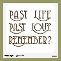 PAST LIFE PAST LOVE Gold Romantic Wall Decal wall decals