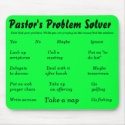 Pastor's Problem Solver, Give God your problem.... mousepads by graceinaction Pastor's Problem Solver, Give God your problem.... mousepads