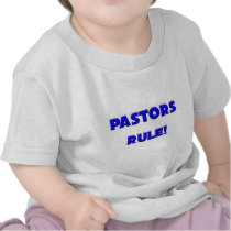 Pastors Rule! t-shirts by professions Pastors Rule! t-shirts