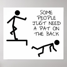 Pat on the Back Funny T-shirt Posters