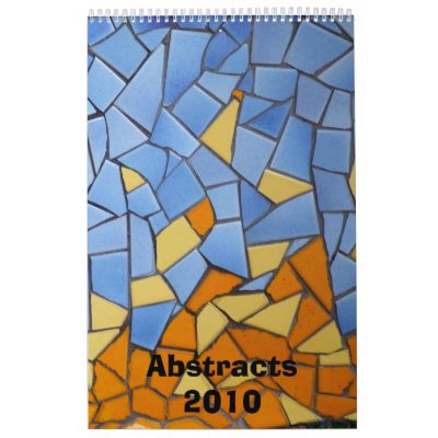 Patchworks and abstracts 2010 calendar Patchworks and abstracts 2010 calendar