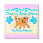 "Pathetic Human" magnet "Pathetic Human" magnet