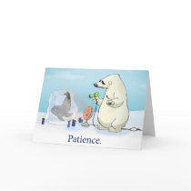 "Patience" Card (Blank Inside) by stlewis75 "Patience" Card (Blank Inside)