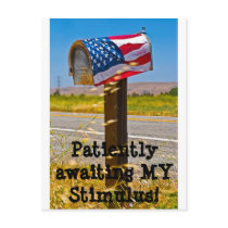 Patiently Awaiting MY Stimulus! postcards by uniquenclassy Patiently Awaiting MY Stimulus! postcards