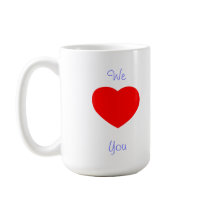 Patricia, Flowers, Hearts, Swirls - We *Heart* You Coffee Mugs