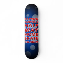 Patrick Cantwell Pro Model skateboards