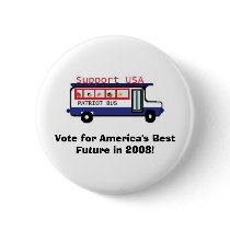 patriotbus, Vote for America's Best Future in 2... buttons