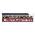 'Patriotic American On the WatchList' Customizable bumper stickers by cowboyannie 'Patriotic American On the WatchList' Customizable bumper stickers