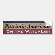 Patriotic American On the WatchList Customizable Bumper Stickers