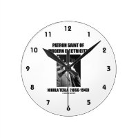 Patron Saint Of Modern Electricity (Nikola Tesla) Round Wall Clock