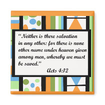 Pattern frame, Acts 4:12 magnet
