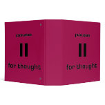 Pause for Thought Geek Sense of Humor IT Worker binders