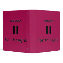 Pause for Thought Geek Sense of Humor IT Worker Vinyl Binder