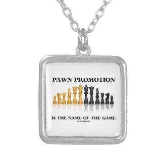 Pawn Promotion Is The Name Of The Game Personalized Necklace
