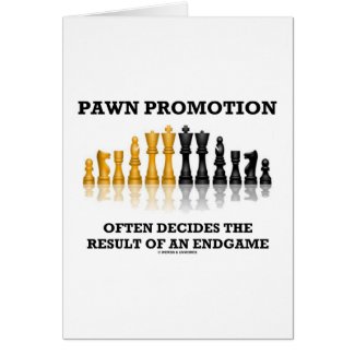 Pawn Promotion Often Decides The Result Endgame Greeting Card