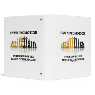 Pawn Promotion Often Decides The Result Of Endgame Binders
