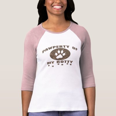 Pawperty_Rotty_zazzle2 Tee Shirt by mudgestudios
