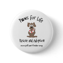 Paws for Life button by cerin1356 Paws for Life button