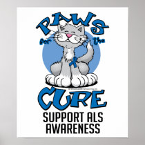 Paws for the Cure ALS Cat Poster