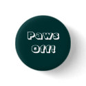 Paws Off! Button