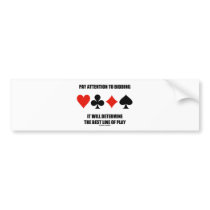 Pay Attention To Bidding Will Determine Best Line Bumper Stickers