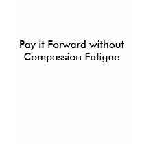 Pay it Forward to take care of yourself t-shirts by garrowcousino Pay it Forward to take care of yourself t-shirts