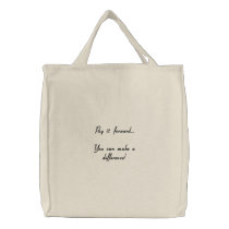 Pay it forward...You can make a difference! embroidered bags