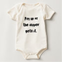 Pay up or the diaper gets it. t-shirts