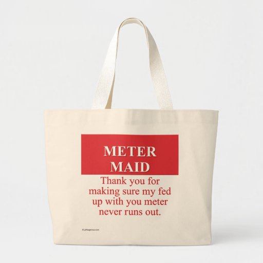 Paying the Meter Maid (3) Canvas Bag