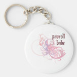 Payroll Babe Key Chains