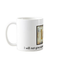pcardlove, I will not give up on my loved on in... mugs