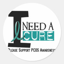 PCOS I Need A Cure 1 Round Stickers