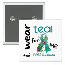 PCOS I Wear Teal For ME 43 Pinback Buttons