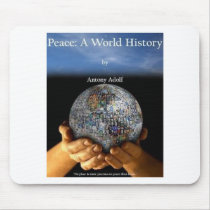 Peace: A World History mousepads
