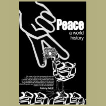 Peace: A World History t-shirts by oneworldmanypeaces Peace: A World History t-shirts