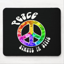 Peace: Always in Style Mousepad