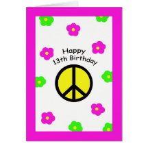 Peace and Flowers 13th Birthday Card