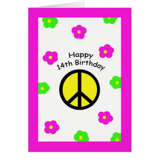 Peace And Flowers 14th Birthday Card Zazzle