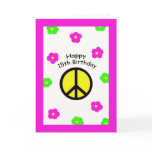 Peace and Flowers 15th Birthday Card