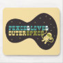 Peace and Love and Outer Space Mousepads