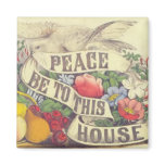 Peace Be To This House - Magnet