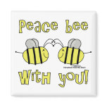 Peace Bee With You Magnets