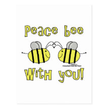Peace Bee With You Post Cards
