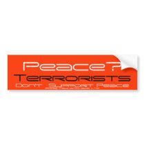 Peace? bumper stickers